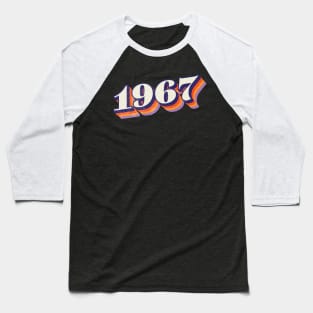 1967 Birthday Year Baseball T-Shirt